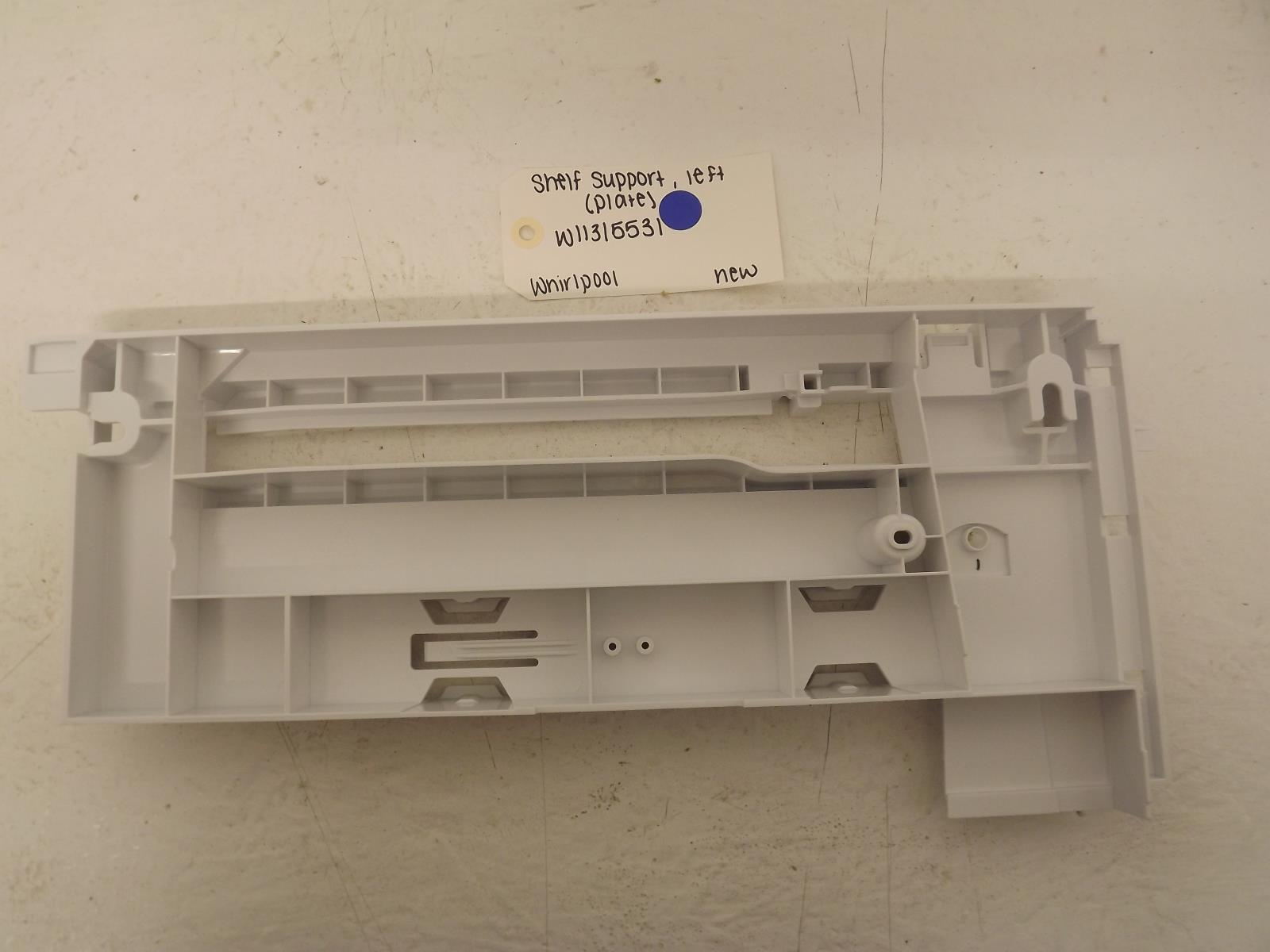 Whirlpool Refrigerator W11315531 Shelf Support, Left (Plate) New Whirlpool Refrigerator W11315531 Shelf Support, Left (Plate) New